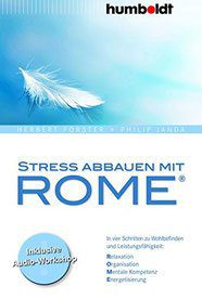 Buchempfehlung von Akademie sinnesschmiede - Stress abbauen mit Rome