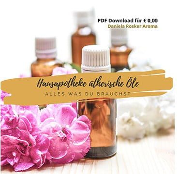 Ätherische Öle Hausapotheke Aromatherapie