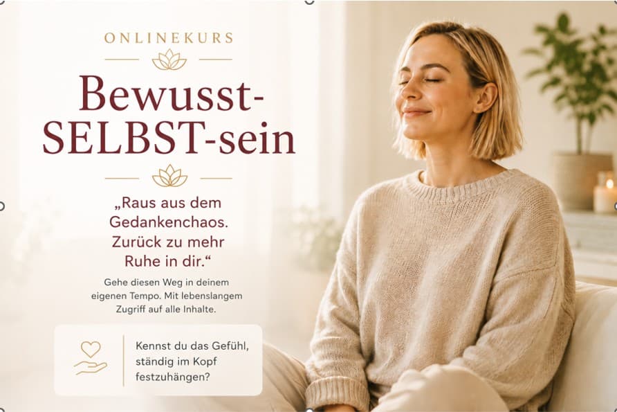 Bewusst Selbst sein Onlinekurs